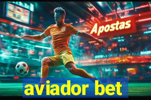 aviador bet